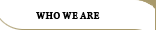 Who We Are